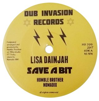 7" Lisa Dainjah - Save A Bit/Save A Dub [NM]