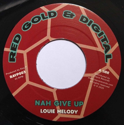 7" Louie Melody - Nah Give Up/Nah Give Up Dub [NM]