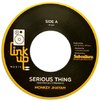 7" Monkey Jhayam/Link Up Music All Stars - Serious Thing/Dub Thing [NM]