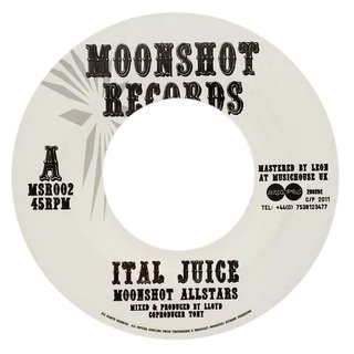7" Moonshot Allstars - Ital Juice/Ital Dub [VG+]