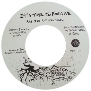 7" Ras Ico & the Shades - It's Time To Forgive/The Reminder [NM]