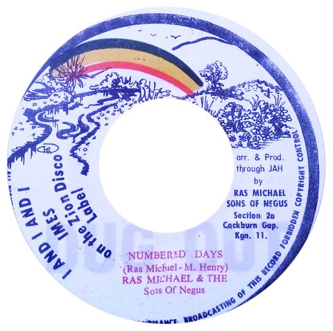 7" Ras Michael & Sons of Negus - Numbered Days/Dub 460 Add Years [NM]