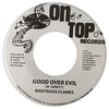 7" Righteous Flames - Good Over Evil/Version [NM]