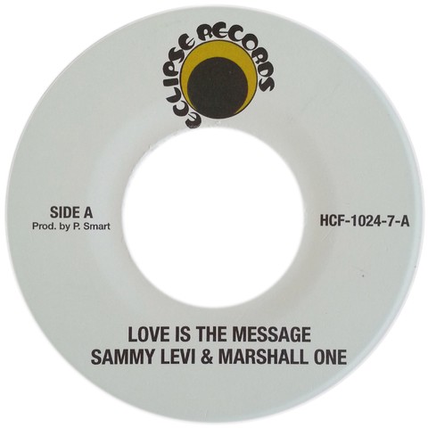 7" Sammy Levi & Marshall One - Love Is The Message/Dub [NM]