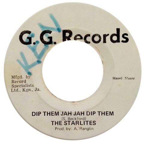7" Starlites - Dip Them Jah Jah Dip Them/Jah Jah Dub (Original Press) [VG+]