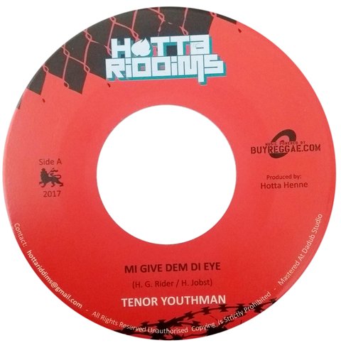 7" Tenor Youthman/Tonto Addi - Mi Give Dem Di Eye/Bad Sound Fe Dem [NM]