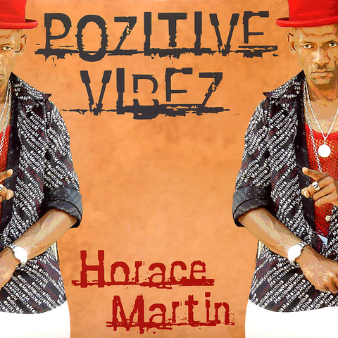 LP Horace Martin - Positive Vibez [M]