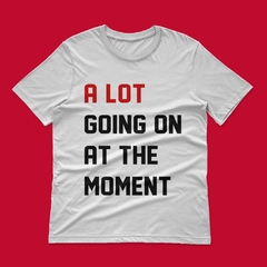 Camiseta A lot going on (Taylor Swift)