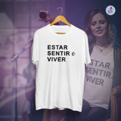 Camiseta Estar Sentir e Viver (Sandy)