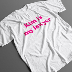 Camiseta Kim is my lawyer (Kardashian) - comprar online