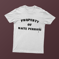 Camiseta Property of Maite Perroni (Maite Perroni) na internet