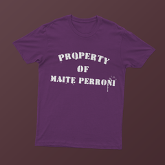 Camiseta Property of Maite Perroni (Maite Perroni)
