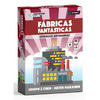 FÁBRICAS FANTÁSTICAS – EXPANSÃO ARTIMANHAS