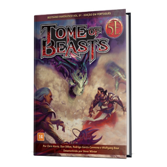 DUNGEONS & DRAGONS - TOME OF BEASTS: BESTIÁRIO FANTÁSTICO (VOL. 01)