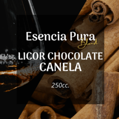 Esencia Pura Blend «Licor de Chocolate y Canela» x250cc.