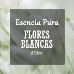 Esencia Pura «Flores Blancas» x250cc.
