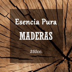 Esencia Pura «Maderas» x250cc.