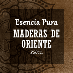 Esencia Pura «Maderas de Oriente» x250cc.