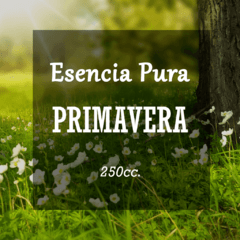 Esencia Pura «Primavera» x250cc.