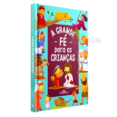 A Grande Fé para as Crianças