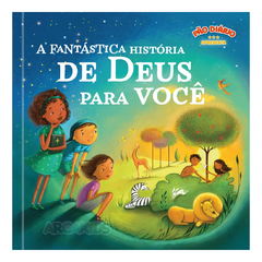 A fantástica história de Deus para você