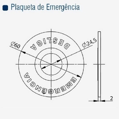 Plaqueta Emergência furo 22mm na internet