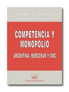 Competencia y monopolio