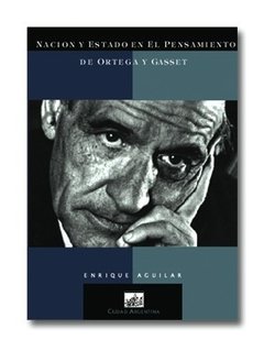 Nación y Estado en el pensamiento de Ortega y Gasset