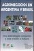 AGRONEGOCIOS en ARGENTINA y BRASIL. F. Vilella (ed)