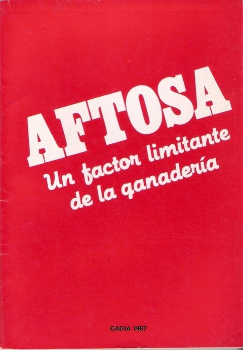 AFTOSA. Un factor limitante de la ganadería