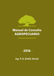 MANUAL DE CONSULTA AGROPECUARIO - Ing. P.A. EMILIO VERNET