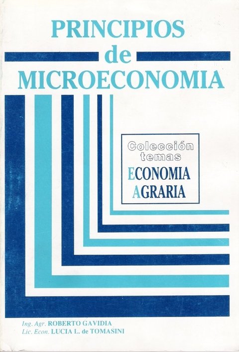 PRINCIPIOS DE MICROECONOMÍA. ROBERTO GAVIDIA-LUCIA TOMASINI