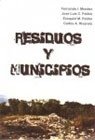 RESIDUOS y MUNICIPIOS. F.I. MÉNDEZ-J.L.C. PATIÑO-C.A. RIVAROLA