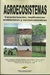 COMBO CADENAS AGROPECUARIAS (Sistemas Agroindustriales + Agroecosistemas) - ORIENTACION GRAFICA EDITORA