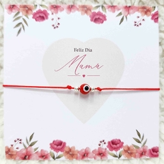 TARJETA FELIZ DIA MAMÁ PULSERA HILO CHINO OJO REDONDO ROJO