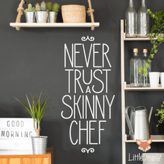 Modelo KIT33 Never Trust a Skinny Chef