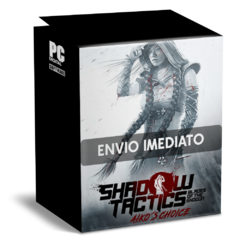 SHADOW TACTICS AIKOS CHOICE PC - ENVIO DIGITAL