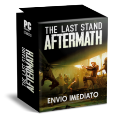 THE LAST STAND AFTERMATH PC - ENVIO DIGITAL