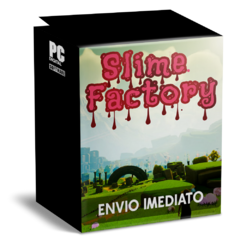 SLIME FACTORY PC - ENVIO DIGITAL