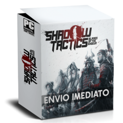 SHADOW TACTICS BLADES OF THE SHOGUN PC - ENVIO DIGITAL