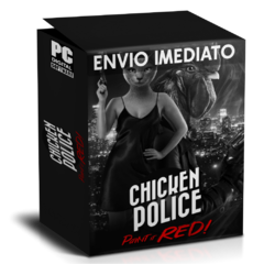 CHICKEN POLICE PC - ENVIO DIGITAL