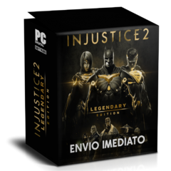 INJUSTICE 2 (LEGENDARY EDITION) PC - ENVIO DIGITAL