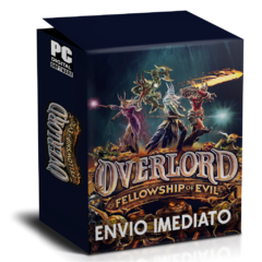 OVERLORD FELLOWSHIP OF EVIL PC - ENVIO DIGITAL