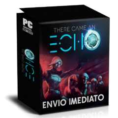 THERE CAME AN ECHO PC - ENVIO DIGITAL