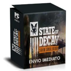 STATE OF DECAY (YEAR-ONE SURVIVAL EDITION) PC - ENVIO DIGITAL