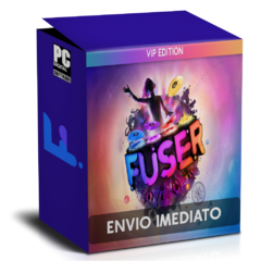 FUSER (VIP EDITION) PC - ENVIO DIGITAL