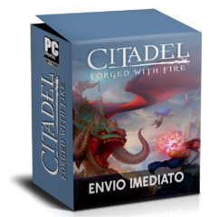 CITADEL FORGED WITH FIRE PC - ENVIO DIGITAL