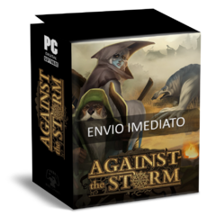 AGAINST THE STORM PC - ENVIO DIGITAL