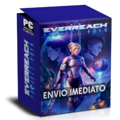 EVERREACH PROJECT EDEN PC - ENVIO DIGITAL