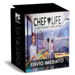 CHEF LIFE A RESTAURANT SIMULATOR PC - ENVIO DIGITAL